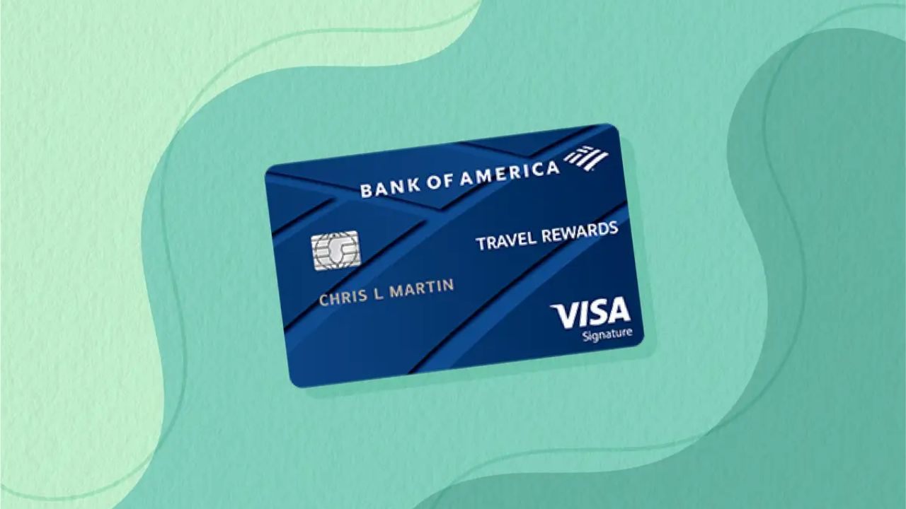 Bank of America Travel Rewards Credit Card – Learn How to Apply and Earn Points